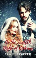 On the Twelfth Night of Kinkmas by Tamsen Parker