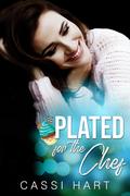 Plated for the Chef by Cassi Hart