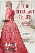 The Reluctant Bride by Maggie Dallen