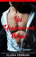 His Undercover Maid by Flora Ferrari