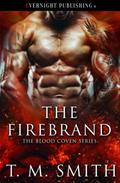 The Firebrand (Blood Coven #1) by T.M. Smith