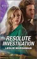 Resolute Investigation (The Protectors of Boone County, Texas #3) by Leslie Marshman
