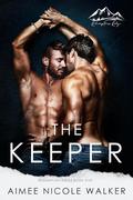 The Keeper (Redemption Ridge #5) by Aimee Nicole Walker