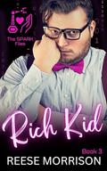Rich Kid (The SPARK Files #3) by Reese Morrison