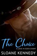 The Choice by Sloane Kennedy