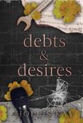 Debts and Desires by Hollis Kay