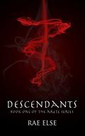 Descendants (The Arete #1) by Rae Else