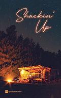 Shackin' Up: Short Stories of Queer Romance and Forced Proximity by Rena Butler