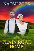 The Plain Road Home by Naomi Zook