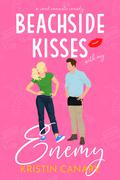 Beachside Kisses With My Enemy (Hallmark Beach #2) by Kristin Canary