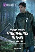 Conard County: Murderous Intent (Conard County: The Next Generation #56) by Rachel Lee