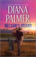 Nelson's Brand: A Heartfelt Western Romance Novel by Diana Palmer