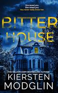 Bitter House by Kiersten Modglin