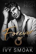 Forever (Empire High #8) by Ivy Smoak