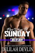 Five Ways 'Til Sunday (Delta Heat #1) by Delilah Devlin