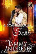 A Scandalous Scot by Tammy Andresen