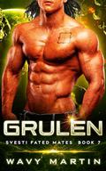 Grulen (Svesti Fated Mates #7) by Wavy Martin