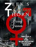 Zeek's Loving Thorn (The Narcoleptic Vampire #3.1) by Dicey Grenor