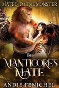 The Manticore's Mate by Andie Fenichel