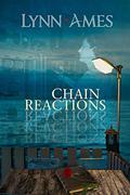 Chain Reactions by Lynn Ames