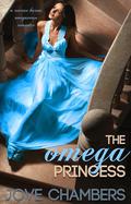 The Omega Princess by Jove Chambers