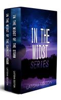 In the Midst Series by Latisha Sexton