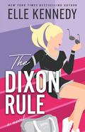 The Dixon Rule (Campus Diaries #2) by Elle Kennedy