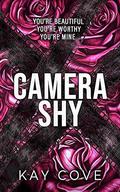 Camera Shy (Lessons in Love #1) by Kay Cove