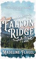 Falton Ridge by Madeline Flagel