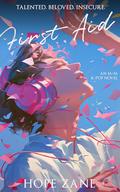 First Aid: An M/M K-Pop Novel (Fight for Dreams #2) by Hope Zane