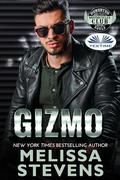 Gizmo (Demented Souls #6) by Melissa Stevens