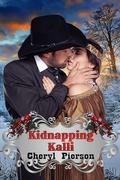 Kidnapping Kalli by Cheryl Pierson