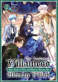 The Condemned Villainess Goes Back in Time and Aims to Become the Ultimate Villain (Light Novel) Vol. 2 by Bakufu Narayama