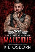 Malicious by K.E. Osborn
