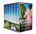 The Regency Romances Collection: six enchanting historical Regency romances by Mira Stables