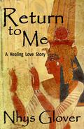 Return to Me by Nhys Glover