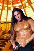 The Promise : Historic Fictional Hot Native American Romantic Love Story. Western Romantic Series * by Jessie Rose Case