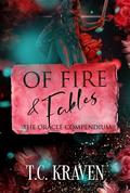 Of Fire & Fables: The Oracle Compendium by T.C. Kraven