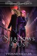 Shadows & Dust by Yvonne Nicolas