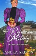 A Reluctant Melody by Sandra Ardoin