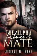 The Alpha Hitman's Mate: An M/M Mpreg Shifter Romance by Lorelei M. Hart