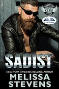 Sadist (Demented Souls #5) by Melissa Stevens