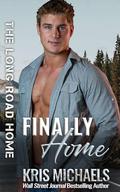 Finally Home by Kris Michaels