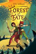 The Forest of Fate by D.H. Willison