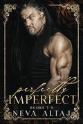 Perfectly Imperfect Mafia Collection 3 by Neva Altaj