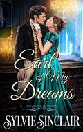 Earl of My Dreams (Romancing the Rogue #1) by Sylvie Sinclair