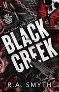 Black Creek by R.A. Smyth