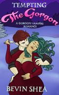 Tempting The Gorgon: A Gorgon / Vampire Romance (Ó Cuinn HOMES #2) by Bevin Shea
