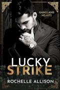 Lucky Strike (Gangland Hearts #1) by Rochelle Allison