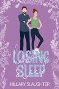 Losing Sleep (Lost Roommates #2) by Hillary Slaughter